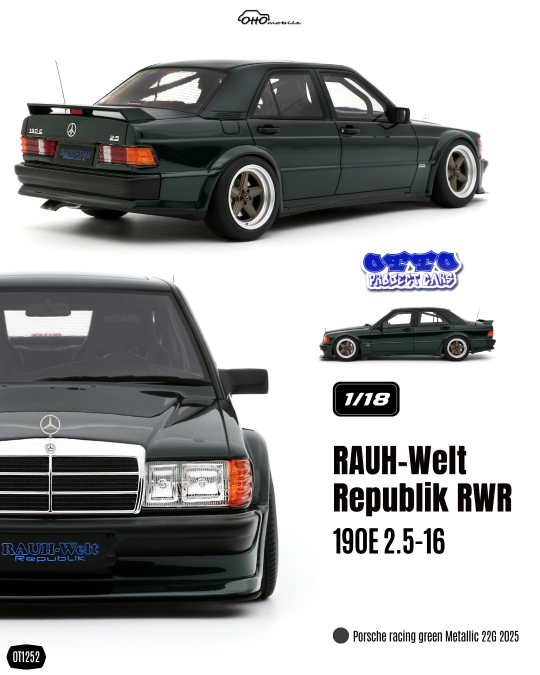 RAUH-WELT REPUBLIK RWR Mercedes 190E 2.5-16 PORSCHE RACING GREEN METALLIC 22G 2025